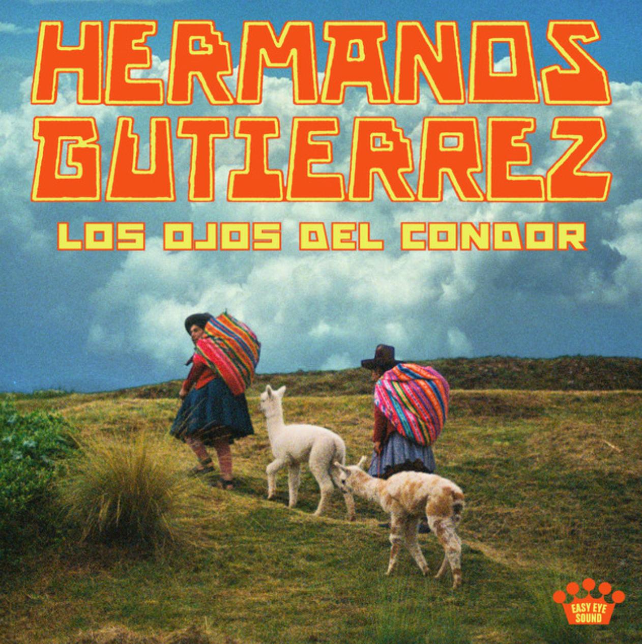 Обложка альбома Hermanos Gutiérrez — Los Ojos del Cóndor