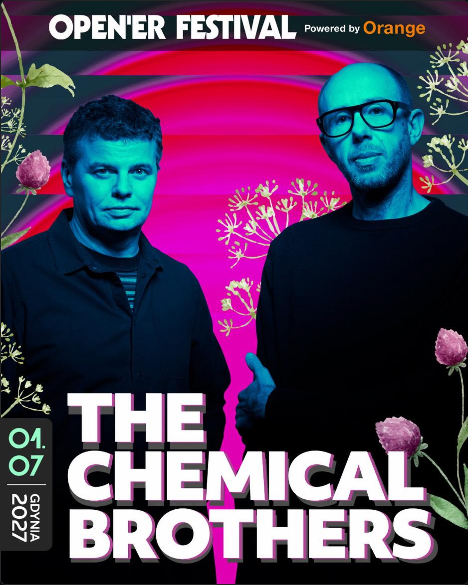 Афіша выступу The Chemical Brothers на Open’er Festival 1 ліпеня 2027 года.